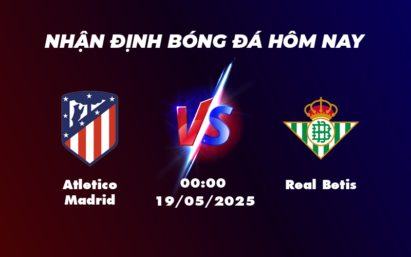 atletico madrid real betis 19 05 la liga