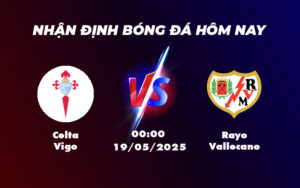 celta vigo rayo vallecano 19 05 la liga