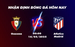 osasuna atletico madrid 16 05 la liga