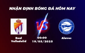 real valladolid alaves 19 05 la liga