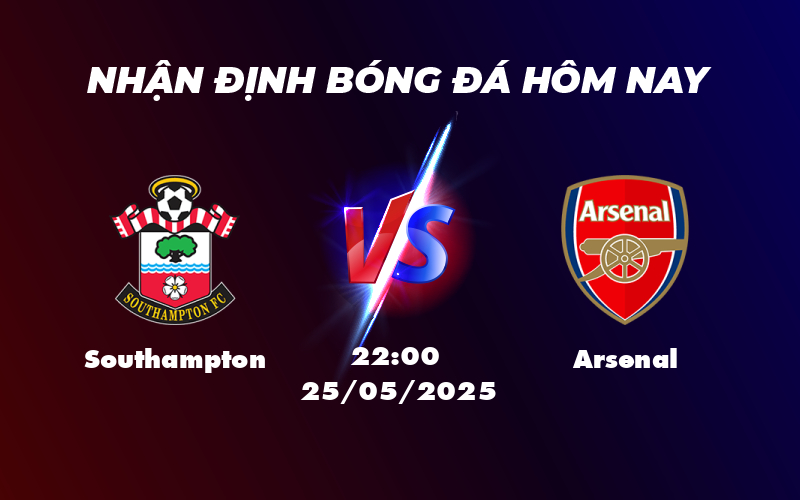 southampton arsenal 25 05 ngoai hang anh